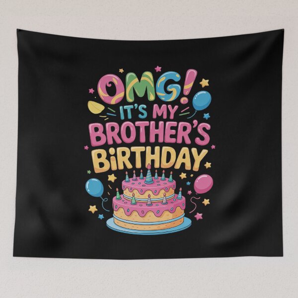 Item preview, OMG It's My Brother's Birthday Big Bro Family Birthday Party designed and sold by FadeOfThrone.