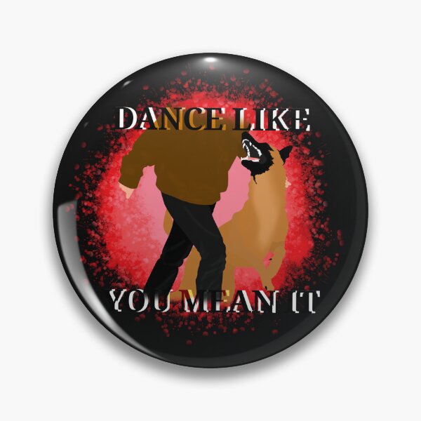 Item preview, dance like you mean it designed and sold by DawnCatcher20.