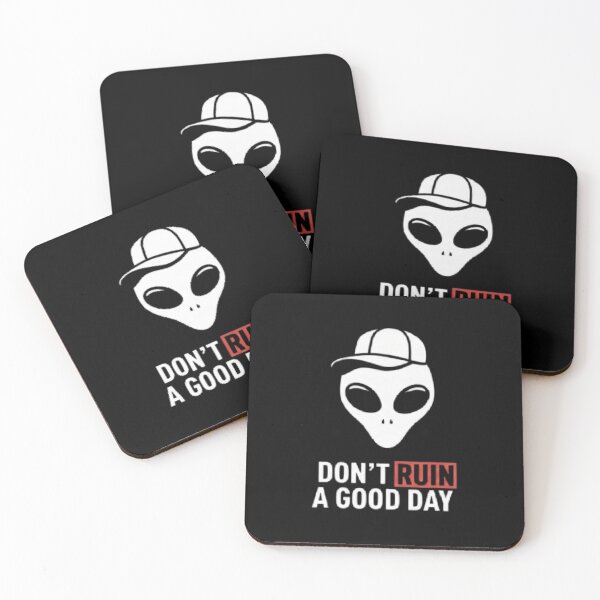 Item preview, RESIDENT ALIEN Don't ruin a good day designed and sold by ALL ART .