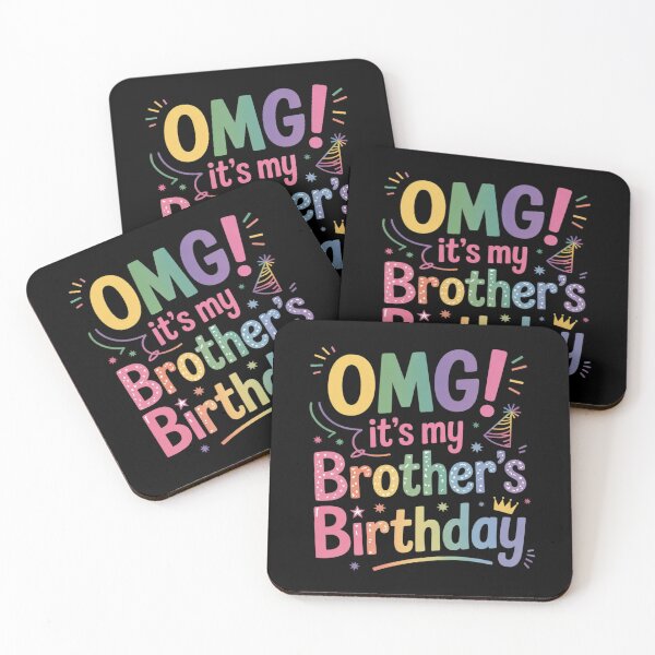 Item preview, OMG It's My Brother's Birthday Big Bro Family Birthday Party2 designed and sold by MarryIsMonth.