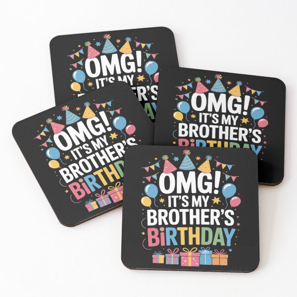 Item preview, OMG It's My Brother's Birthday Happy To Me You Sister Cousin designed and sold by FadeOfThrone.