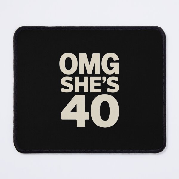 Item preview, OMG She's 40 40th Birthday for Family Group designed and sold by FadeOfThrone.
