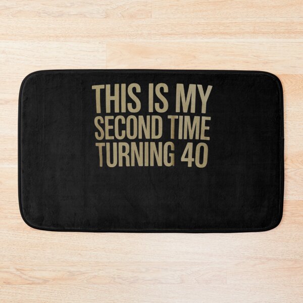 Item preview, This My Second Time Turning 40 80th Birthday Old  designed and sold by FadeOfThrone.