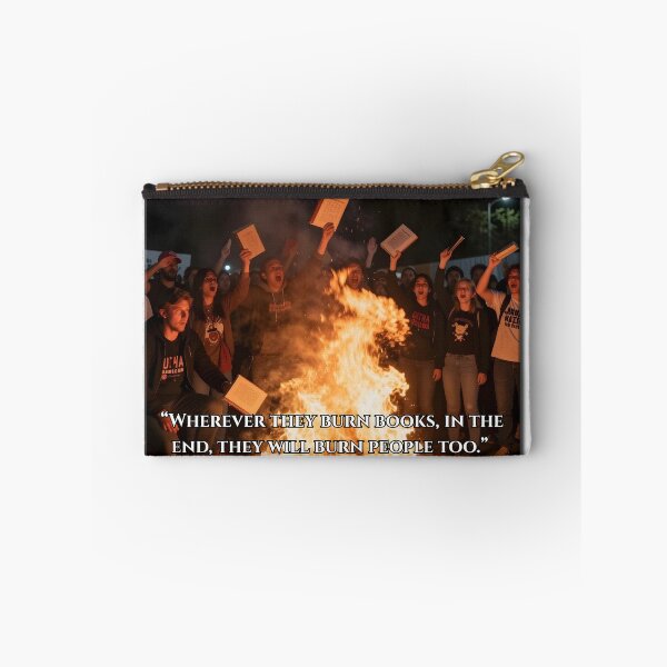 Item preview, Wherever they burn books, in the end, they will burn people too. designed and sold by ArtOfWarTshirts.