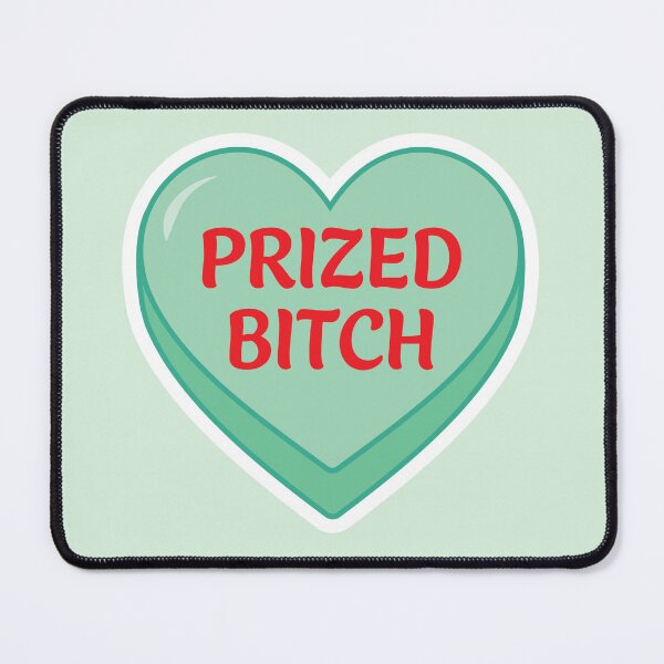 Item preview, Prized Bitch Conversation Heart designed and sold by Cosmic Lunatic.