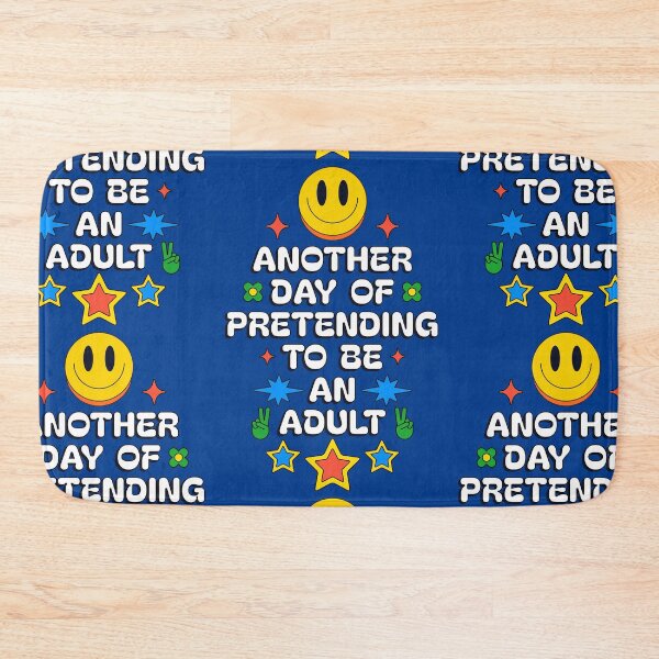 Item preview, Another Day of Pretending to Be an Adult  designed and sold by Millusti.