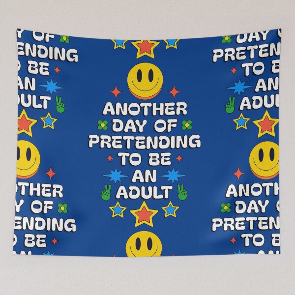 Item preview, Another Day of Pretending to Be an Adult  designed and sold by Millusti.