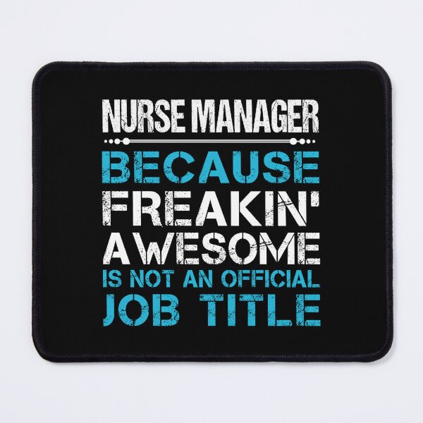 Item preview, Nurse Manager designed and sold by felstore690.