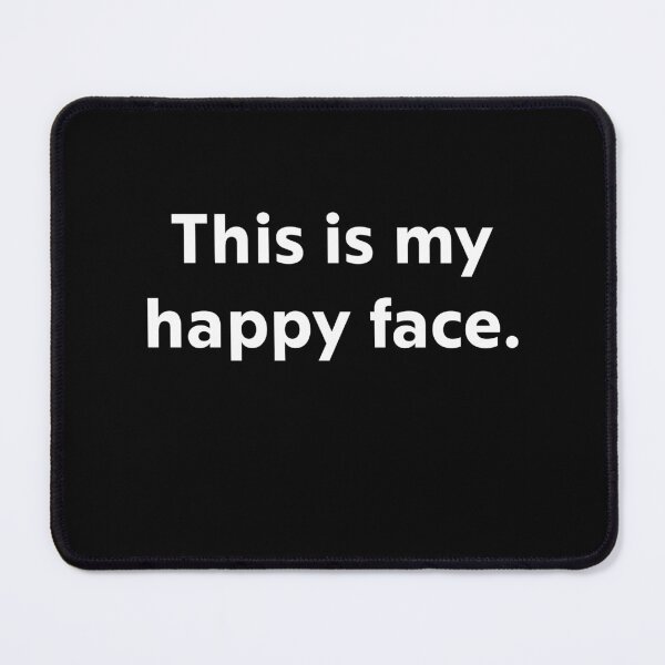 Item preview, This is my happy face designed and sold by upliv.