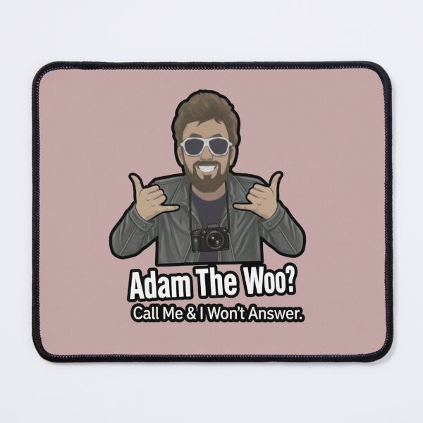 Item preview, Adam The Woo Funny Cartoon Fan Art - Call Me & I Won't Answer designed and sold by Pixel & Beyond.