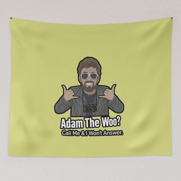 Item preview, Adam The Woo Funny Cartoon Fan Art - Call Me & I Won't Answer designed and sold by Pixel & Beyond.