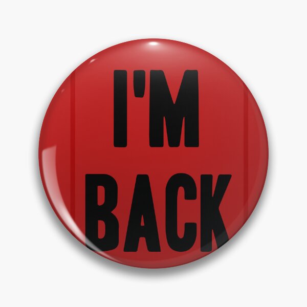 Item preview, I'm Back designed and sold by designing01Ar3.