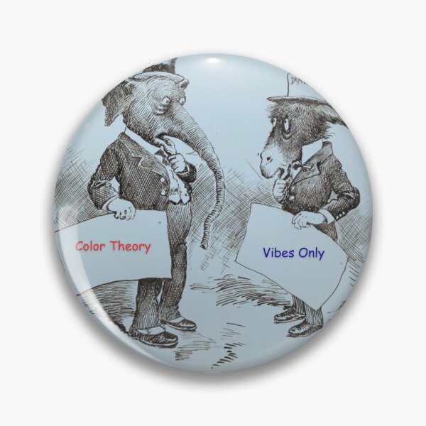 Item preview, Elephant and Donkey: Color Theory vs. Vibes Only designed and sold by NoisyNosyNancy.