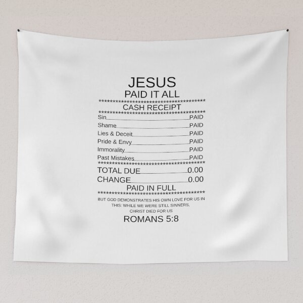 Item preview, Jesus Paid It All Cash Receipt Christian, Romans 5:8 designed and sold by ChaaiTee.