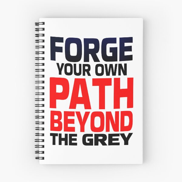 Item preview, Forge your own path beyond the grey. designed and sold by Weird Broken Art.