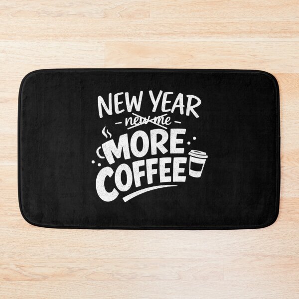 Item preview, New Year More Coffee Resolution Mood designed and sold by FreshVibe Prints.