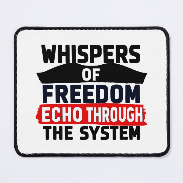 Item preview, Whispers of freedom echo through the system designed and sold by Weird Broken Art.