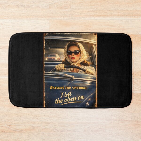 Item preview, Reasons for speeding: I left the oven on designed and sold by Galskap.