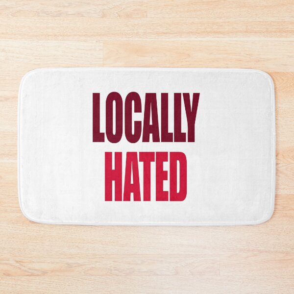 Item preview, Locally Hated designed and sold by designing01Ar3.