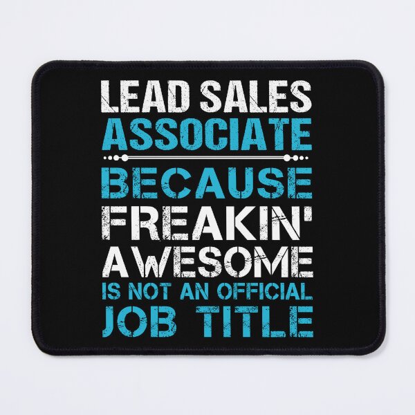 Item preview, Lead Sales Associate designed and sold by hzibfldecjq42.
