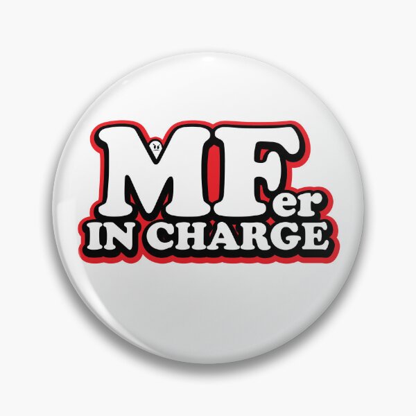Item preview, MFer in Charge designed and sold by ThatAngryGhost.