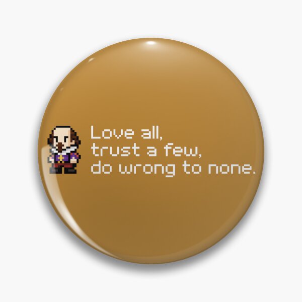 Item preview, Love all, trust a few, Do wrong to none designed and sold by Iko.