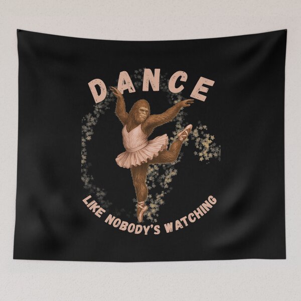 Item preview, Bigfoot Dance Like Nobody's Watching designed and sold by SquirrelDesignLLC.