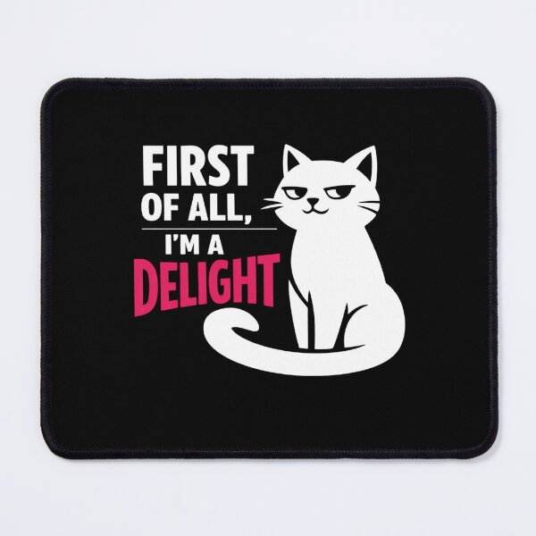 Item preview, First of All I’m a Delight designed and sold by FreshVibe Prints.
