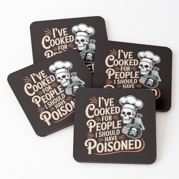 Item preview, I've Cooked for People I Should Have Poisoned – Dark Kitchen Humor designed and sold by Redgiant87x.