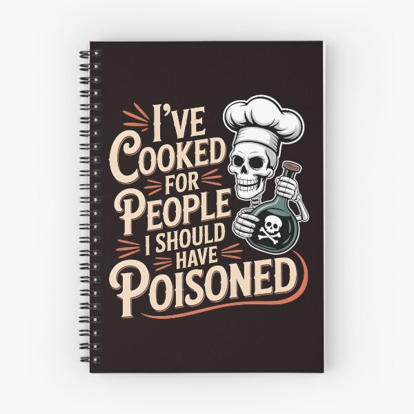 Item preview, I've Cooked for People I Should Have Poisoned – Dark Kitchen Humor designed and sold by Redgiant87x.