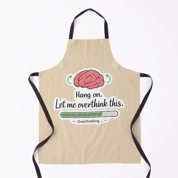 Item preview, Hang On. Let Me Overthink This - Funny Brain Loading designed and sold by Nature's Palette.
