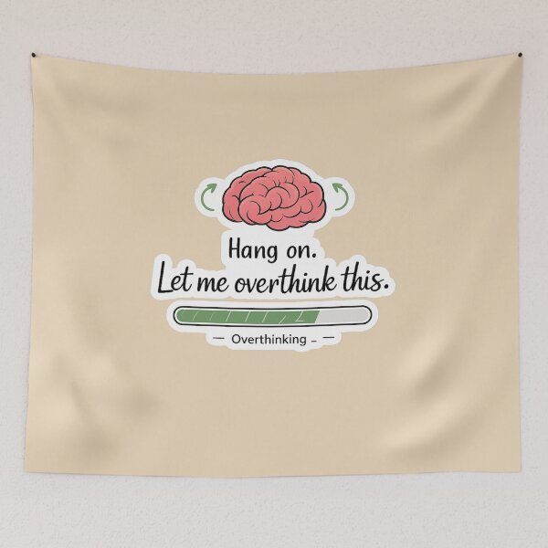 Item preview, Hang On. Let Me Overthink This - Funny Brain Loading designed and sold by Nature's Palette.