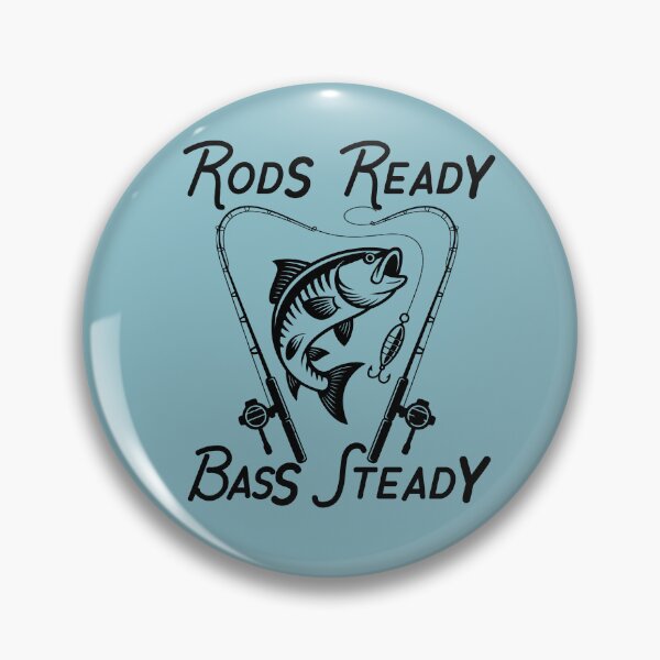 Item preview, Rods Ready, Bass Steady fishing logo designed and sold by Art-Horizon.
