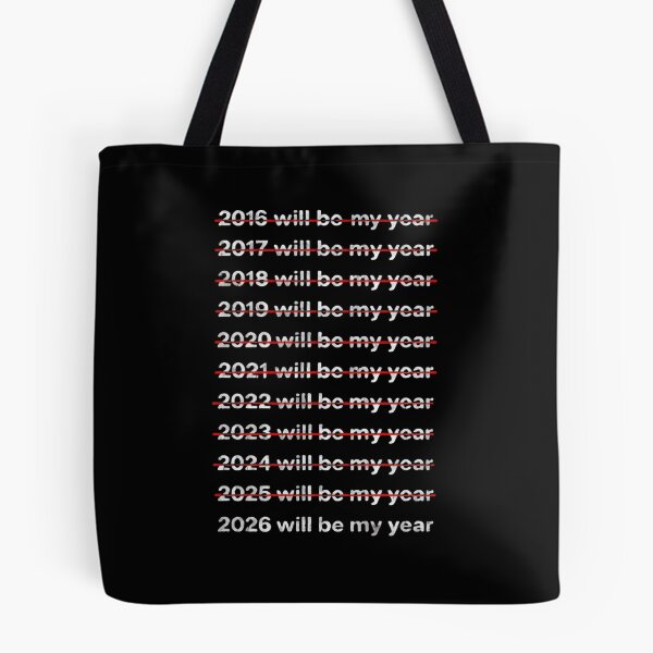 Item preview, 2026 Will Be My Year No Excuses Only Progress designed and sold by HumansStuck12.