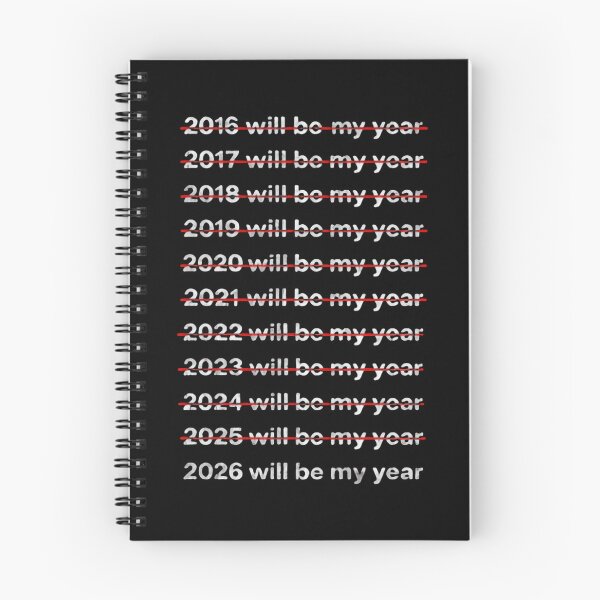 Item preview, 2026 Will Be My Year No Excuses Only Progress designed and sold by HumansStuck12.