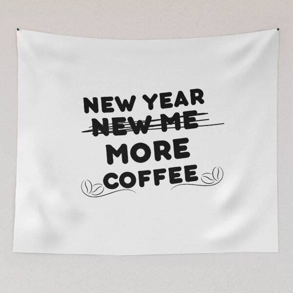 Item preview, New Year More Coffee Funny Sarcastic Resolution Quote, Powered By Coffee Caffeine And positive energy 2026 designed and sold by adjamine.