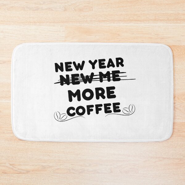 Item preview, New Year More Coffee Funny Sarcastic Resolution Quote, Powered By Coffee Caffeine And positive energy 2026 designed and sold by adjamine.