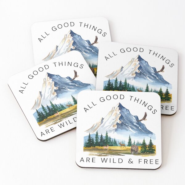 Item preview, All Good Things Are Wild and Free designed and sold by MySpunkyThreads.