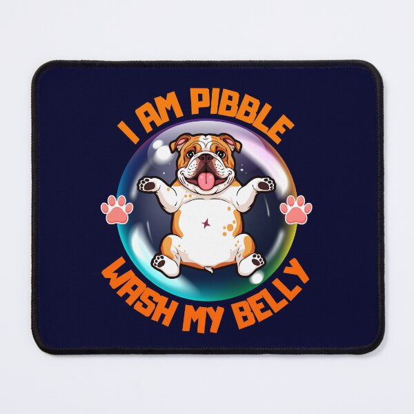 Item preview, Funny Dog Meme I Am Pibble Wash My Belly Dog Lover designed and sold by Zayavca.