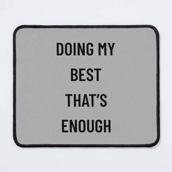 Item preview, Doing My Best That’s Enough: Minimal Typography designed and sold by elynne9.