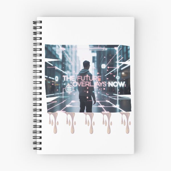 Item preview, The Future Overlays Now designed and sold by SloganSauce.
