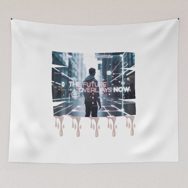 Item preview, The Future Overlays Now designed and sold by SloganSauce.