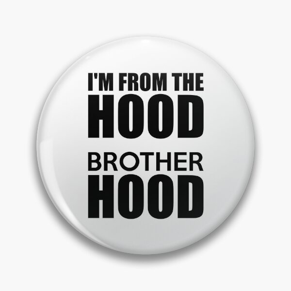 Item preview, I’m From the Hood Brother Hood Shirt | Better Together -Black designed and sold by allmarkmade.