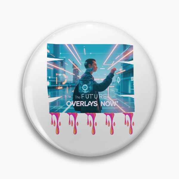 Item preview, The Future Overlays Now immersive future designed and sold by SloganSauce.