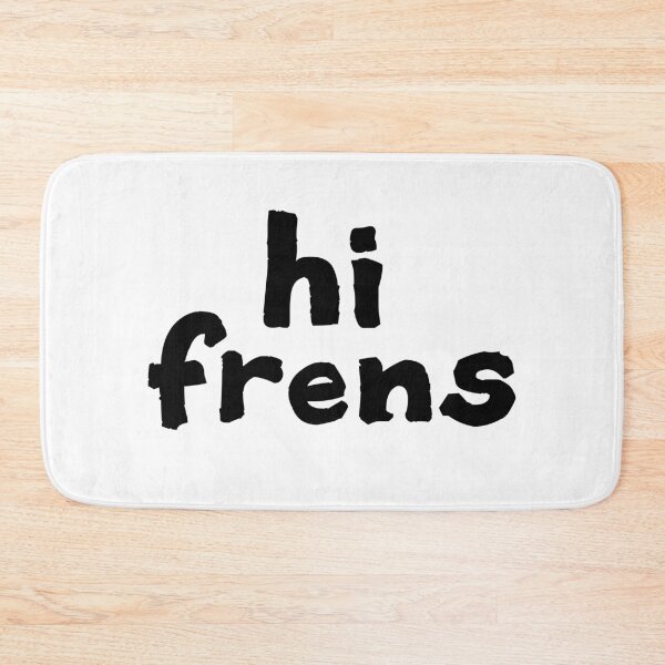 Item preview, hi frens designed and sold by Memes N Lore .