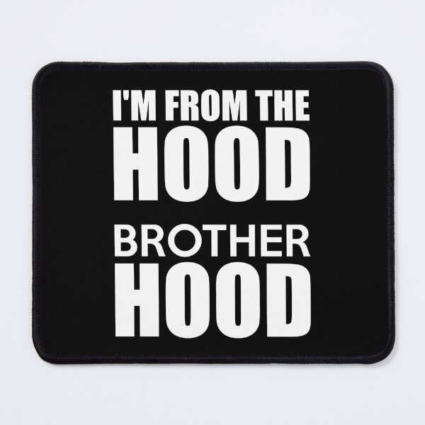 Item preview, I’m From the Hood – Brother Hood -White designed and sold by allmarkmade.