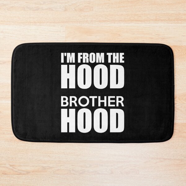 Item preview, I’m From the Hood – Brother Hood -White designed and sold by allmarkmade.
