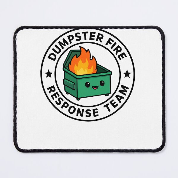 Item preview, Dumpster Fire Response Team Leader Disaster Laugh Repeat designed and sold by HumansStuck12.
