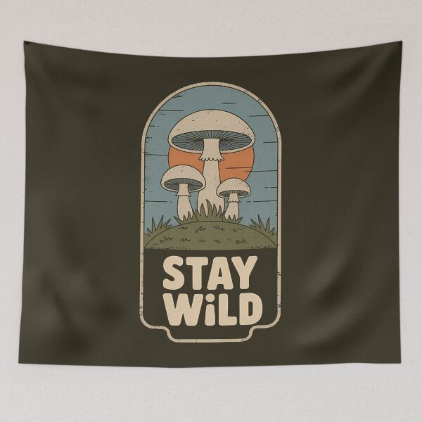 Item preview, Stay Wild - mushroom design outdoor hobby lovers designed and sold by Fantasy Cache.