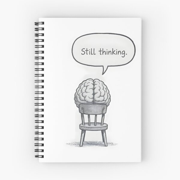 Item preview, Still Thinking – Minimal Overthinking Design designed and sold by Nemya art.